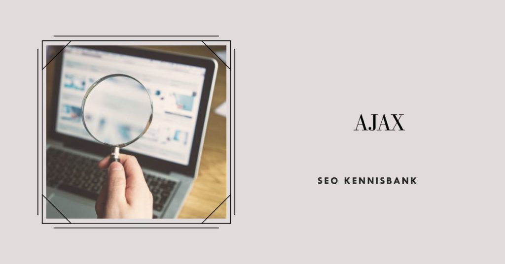 AJAX: Een Inleiding tot Asynchrone JavaScript en XML